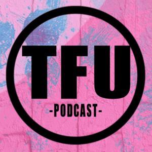 TFU Podcast by TFU Podcast