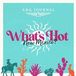 What's Hot New Mexico? by Albuquerque Journal