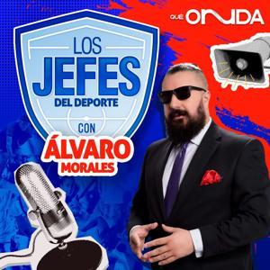 Los Jefes del Deporte con Álvaro Morales by Nueva Network | Qué Onnda