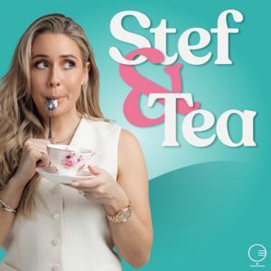 Stef & Tea by Pionaire Podcasting