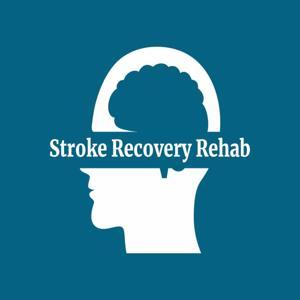 Stroke Recovery Rehab by Blair Ames