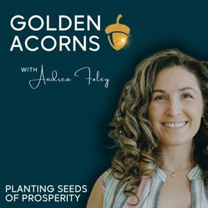 Golden Acorns by Andrea Foley