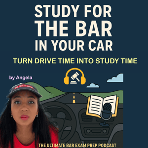 Study for the Bar in Your Car by Angela Rutledge, LLM, LLB