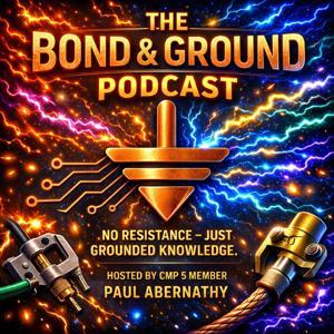 The Bond and Ground Podcast by Paul Abernathy