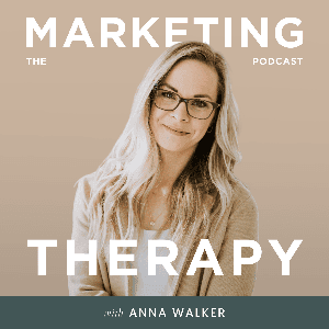 Marketing Therapy by Anna Walker