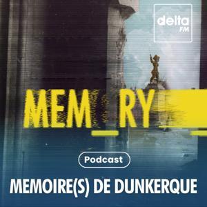 Mémoire(s) de Dunkerque by Delta FM