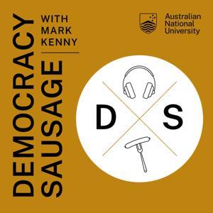 Democracy Sausage with Mark Kenny by The Australian National University