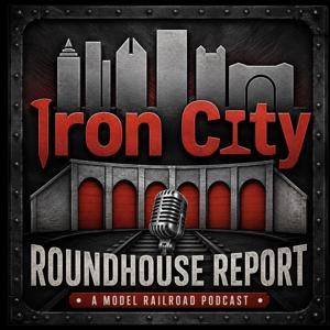 Iron City Roundhouse Report by Pat Moore