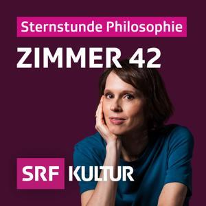 Sternstunde Philosophie: Zimmer 42 – mit Barbara Bleisch by Schweizer Radio und Fernsehen (SRF)