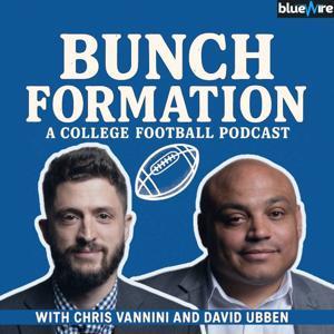 Bunch Formation: A College Football Podcast by Blue Wire, Chris Vannini, David Ubben