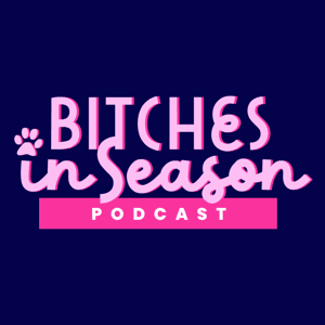 Bitches in Season by Bitches in Season