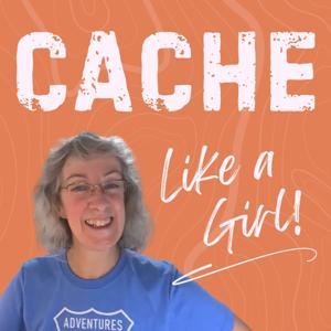 Cache Like A Girl by Lookout Lisa