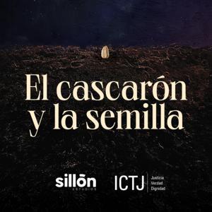 El cascarón y la semilla by ICTJ Colombia