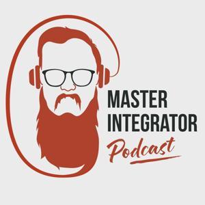 The Master Integrator Podcast by Paul Skelton