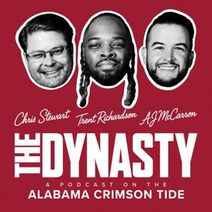 THE DYNASTY: A Podcast on the Alabama Crimson Tide by AJ McCarron, Trent Richardson & Chris Stewart