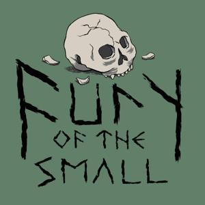 Fury of the Small by The Spinoff & The Wild Magic Tavern