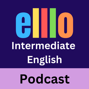 ELLLO Intermediate English Podcast by elllointermediate