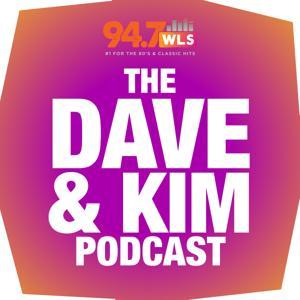 Dave & Kim's Podcast by WLS } CMLS Chicago