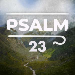 Psalm 23 by Dr. Phillip G. Kayser with Biblical Blueprints
