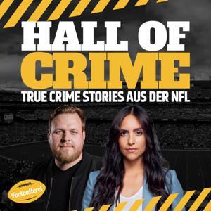 Hall of Crime – True Crime Stories aus der NFL by Jess Schöne & Daniel Jensen