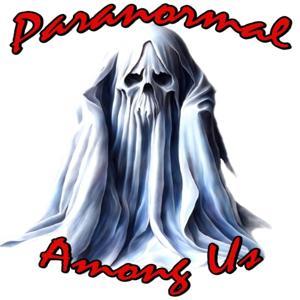 Paranormal Among Us with Paranormal Paul by The Misfit Toys