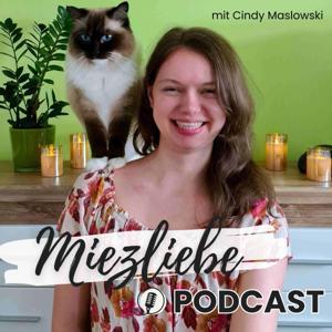 Miezliebe Podcast by Cindy Maslowski