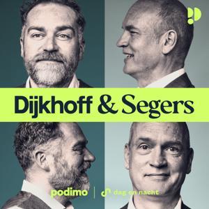 Dijkhoff & Segers by Dag en Nacht Media | Podimo