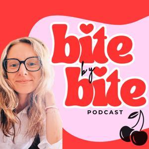 BITE BY BITE | Honest Conversations About Eating Disorder Recovery by Kaitlyn Moresi