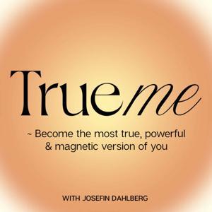 TRUE ME by Josefin Dahlberg
