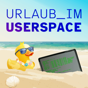 Urlaub im Userspace by Christian Stankowic, Jan Walther & Enrico Bartz