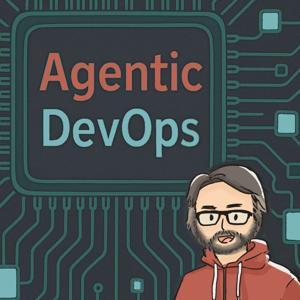 Agentic DevOps by Bret Fisher