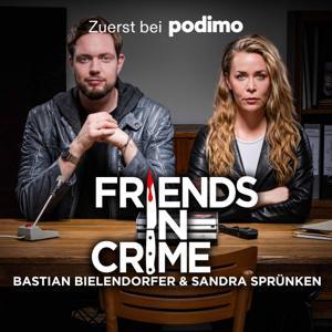 Friends in Crime by Bastian Bielendorfer, Sandra Sprünken
