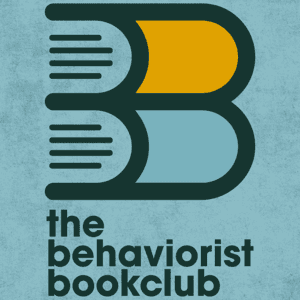 The Behaviorist Bookclub by Matt Harrington, BCBA