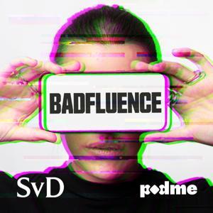 Badfluence by SvD