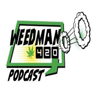 WeedMan 420 Chronicles by Mr WeedMan