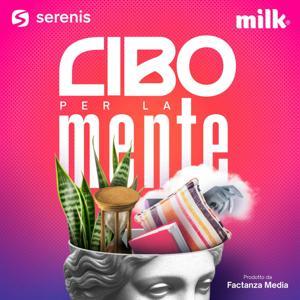 Cibo per la mente - Stare bene nella società di oggi by Milk & Serenis
