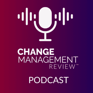 Change Management Review Podcast by Theresa Moulton
