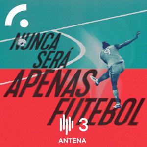 Nunca Será Apenas Futebol by Antena3 - RTP