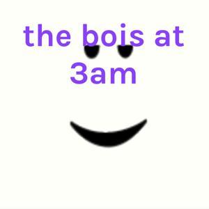 the bois at 3am by bluey3297