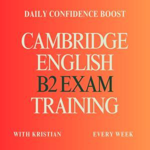 Cambridge English B2 Exam Training by Kristian