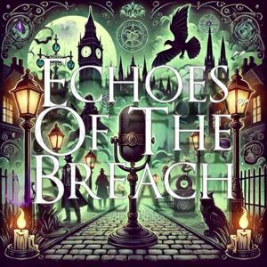 Echoes Of The Breach by Echoes Of The Breach