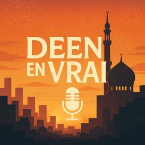 Deen en vrai, l'islam du quotidien by Maya et Zayn