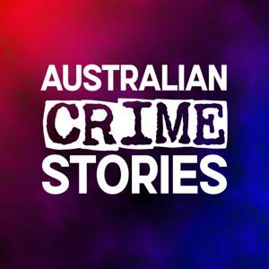 Australian Crime Stories by Australian Stories