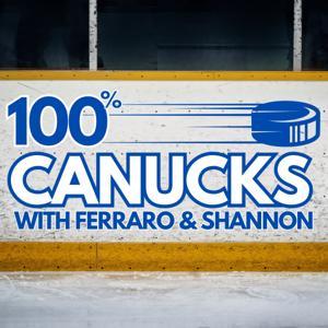 100% Canucks with Ferraro & Shannon by 100% Canucks with Ferraro & Shannon