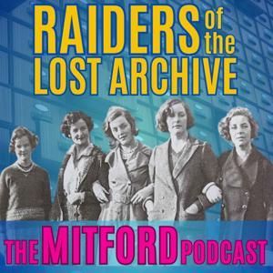 Raiders of the Lost Archive by The Mitford Podcast