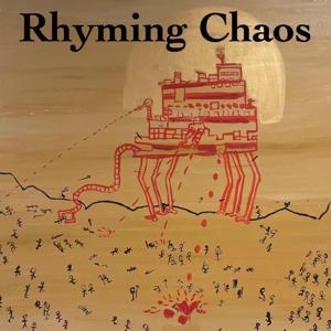 Rhyming Chaos by Jeremy Goldkorn and Maria Repnikova