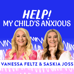 Help! My Child's Anxious by 11-29 Media