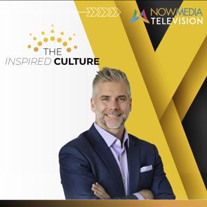The Inspired Culture (Audio) by NowMedia Television Networks
