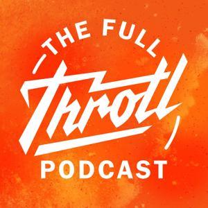 The Full throtl Podcast by Evan