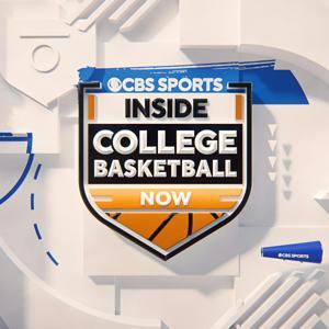 Inside College Basketball Now by CBS Sports, College Basketball, Basketball, March Madness, NCAA Tournament, NBA Draft